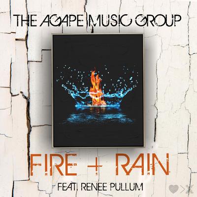 Fire + Rain By The Agape Music Group, Renee Pullum's cover