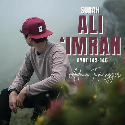 Surah Ali 'Imran (Ayat 145-146)'s cover