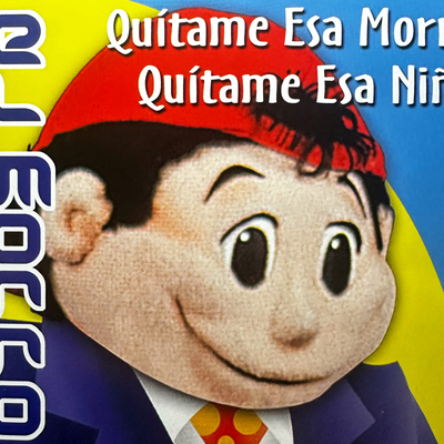 Quítame Esa Morra / Quítame Esa Niña's cover