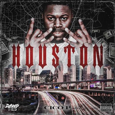 Houston By Cico P's cover