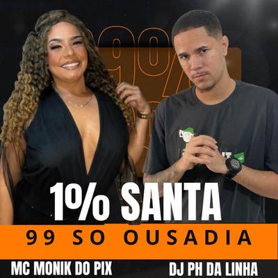 1% SANTA 99 SO OUSADIA's cover