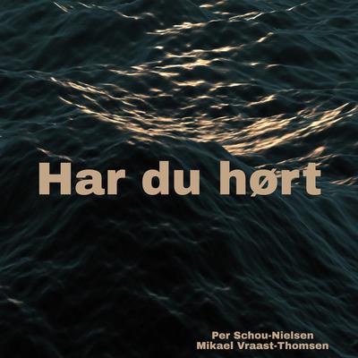 Har du hørt's cover