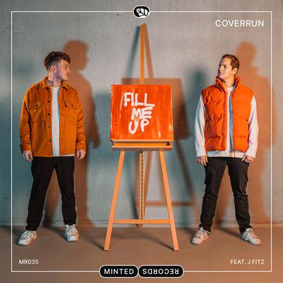 Fill Me Up By Coverrun, J Fitz's cover
