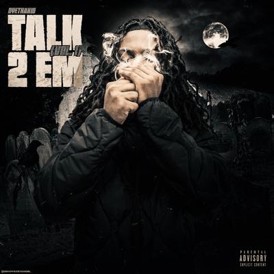 Talk 2 Em Vol. 1's cover