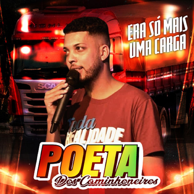 Era só mais uma carga By Poeta dos Caminhoneiros's cover