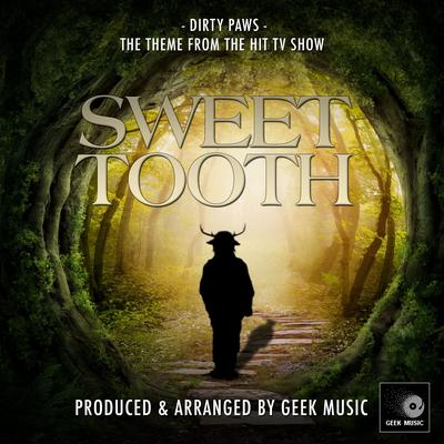 Dirty Paws (From "Sweet Tooth")'s cover