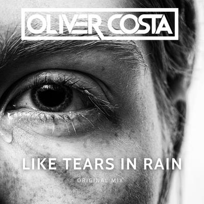 Like Tears in Rain (Original Mix)'s cover