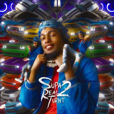Supa Real Turnt 2's cover