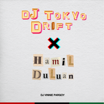 Dj Tokyo Drift X Hamil Duluan's cover