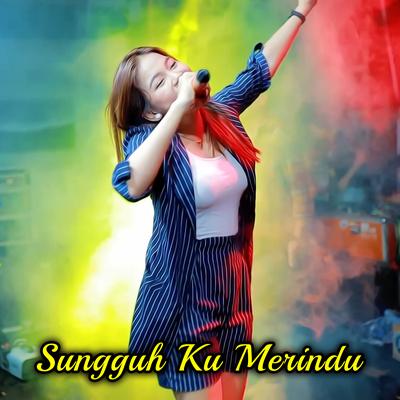 Sungguh Ku Merindu's cover