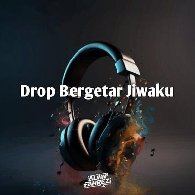 Drop Bergetar Jiwaku's cover