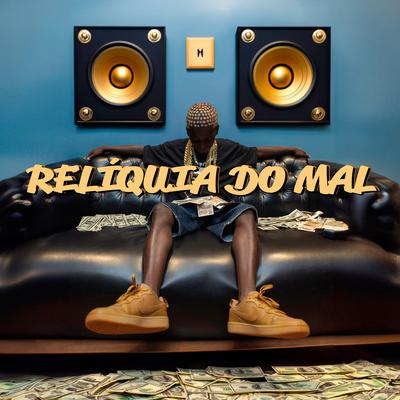 Relíquia do Mal By Mal Elemento's cover