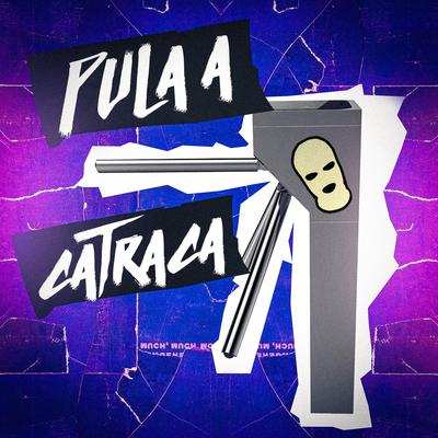 Pula a catraca's cover