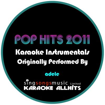 Karaoke Pop Hits 2011 (Originally Performed By Adele) {Karaoke Audio Instrumental}'s cover