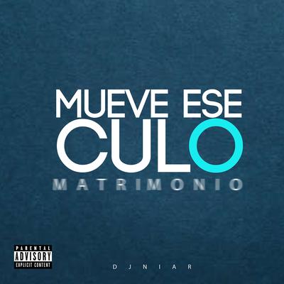 Mueve Ese Culo (Matrimonio)'s cover