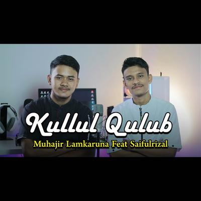 Kullul Qulub's cover