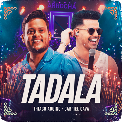 Tadala (Ao Vivo) By Thiago Aquino, Gabriel Gava's cover