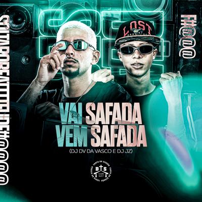 Vai Safada Vem Safada's cover