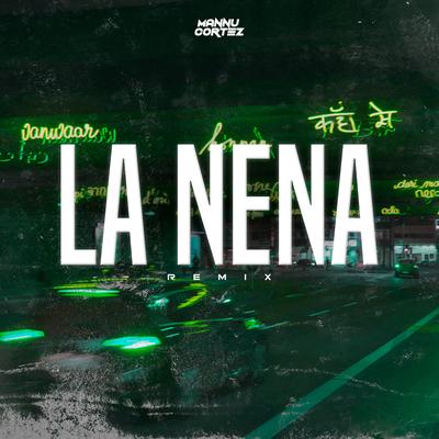 La Nena (Remix)'s cover