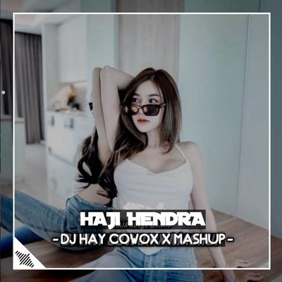 Dj Hay Cowox X Melody's cover