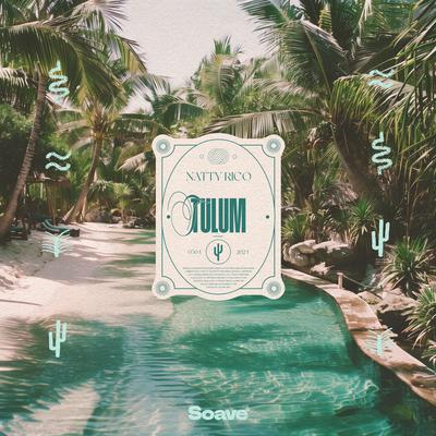 TULUM By Natty Rico's cover