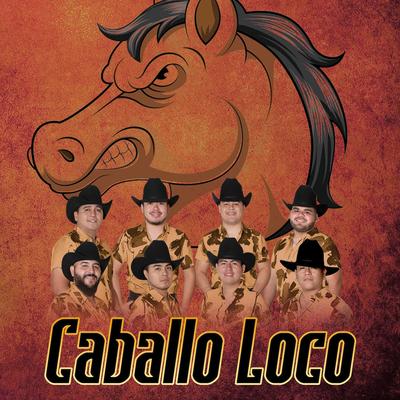 Caballo Loco's cover