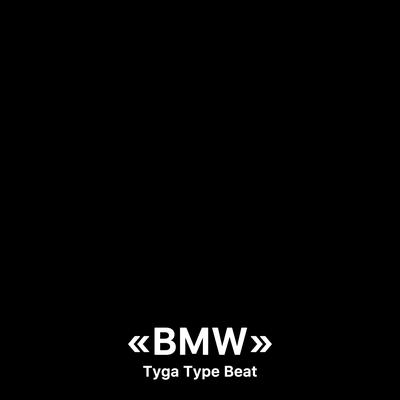 Tyga Type Beat "BMW"'s cover