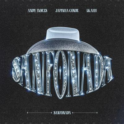 Sanfonada By Andy Flores, Japinha Conde, LKAHH's cover