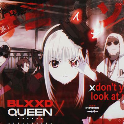 BLXXDQUEEN By CYPARISS's cover