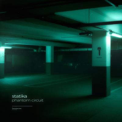 phantom circuit By STATIKA's cover