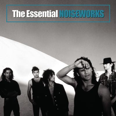 Love Somebody (2007 Remastered) By Noiseworks's cover
