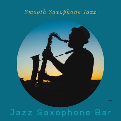 Jazz Saxophone Bar- Smooth Jazz's cover