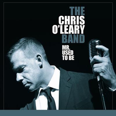 Blues is a Woman By The Chris O'Leary Band's cover