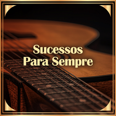 Sucessos Para Sempre's cover