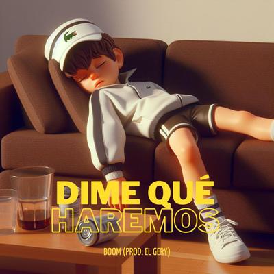 Dime qué haremos's cover