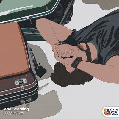 Lazy Bones By Mad Seedling, Chill Moon Music's cover