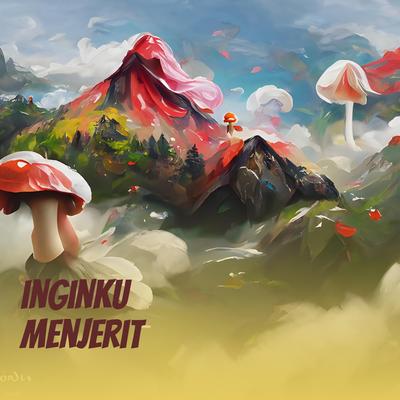 inginku menjerit's cover