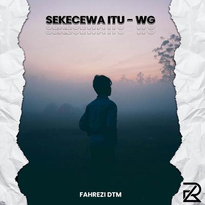 Sekecewa Itu (WG)'s cover