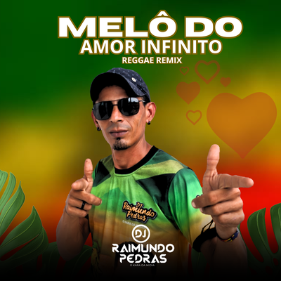 Melô do Amor Infinito (Reggae Remix)'s cover