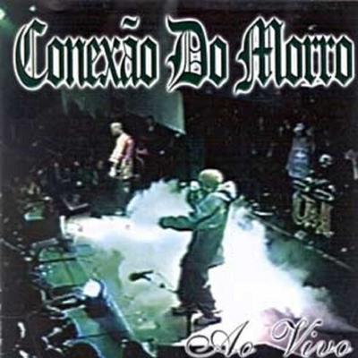 Canções (Ao Vivo) By Conexão do Morro, Cachorrão CDM, COBRA's cover