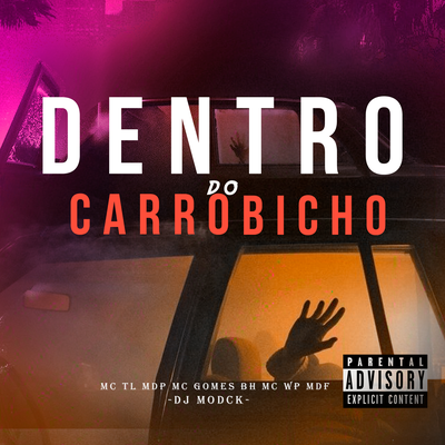 Dentro do Carro Bicho's cover