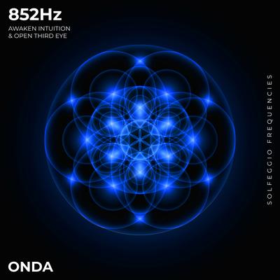 852 Hz Spiritual Experience By Onda's cover