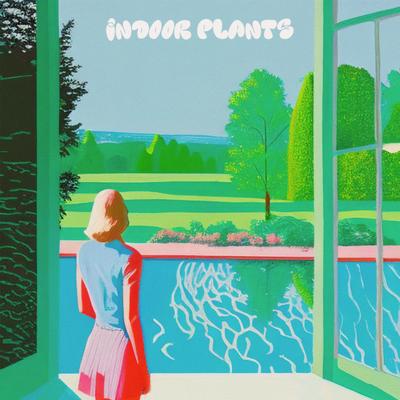 indoor plants By créature sonore's cover