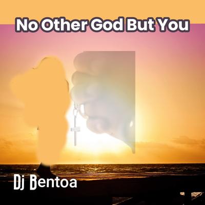 No Other God But You's cover