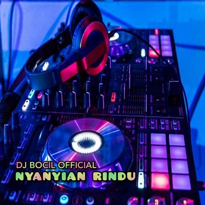 DJ Nyanyian Rindu's cover