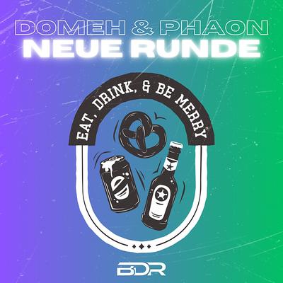 Neue Runde By Domeh, Phaon's cover
