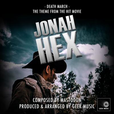 Jonah Hex - Death March - Main Theme's cover