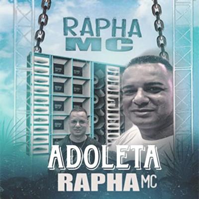 Adoleta By Rapha MC's cover
