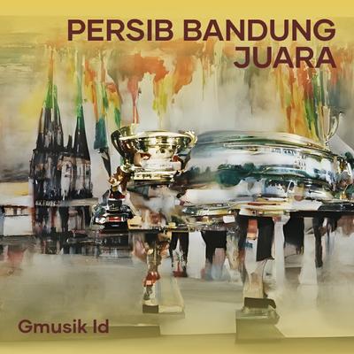 Persib Bandung Juara's cover