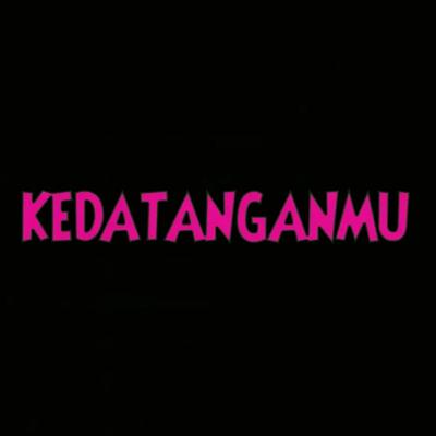 Kedatanganmu's cover